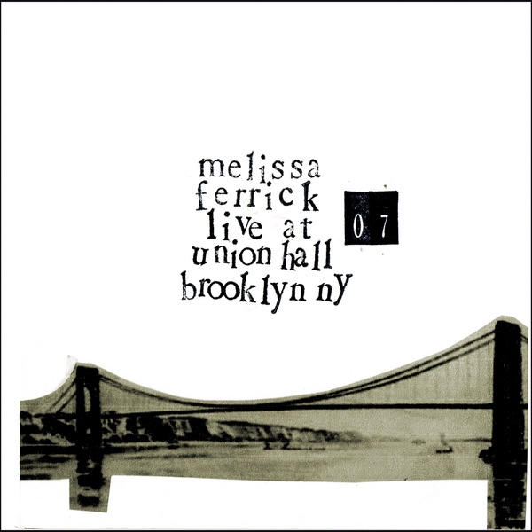 Melissa Ferrick - Live At Union Hall